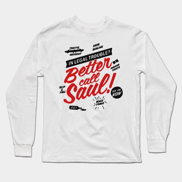 Better call Saul Long Sleeve T-Shirt by Velocipede Designs